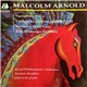 Malcolm Arnold – Royal Philharmonic Orchestra, Vernon Handley, John Lill - Symphony No. 6 / Fantasy / Sweeney Todd Suite / Tam O’Shanter Overture