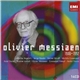 Olivier Messiaen - 1908 - 1992: The Collectors Edition